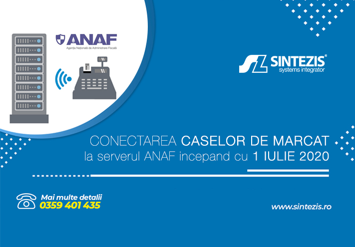 Conectarea caselor de marcat la serverul ANAF – de la 1 Iulie 2020