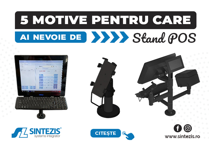 5 motive pentru care ai nevoie de un stand POS ergonomic