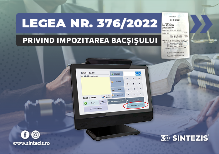 Legea nr. 376/2022 privind impozitarea bacșișului  a intrat în vigoare de la 1 ianuarie 2023